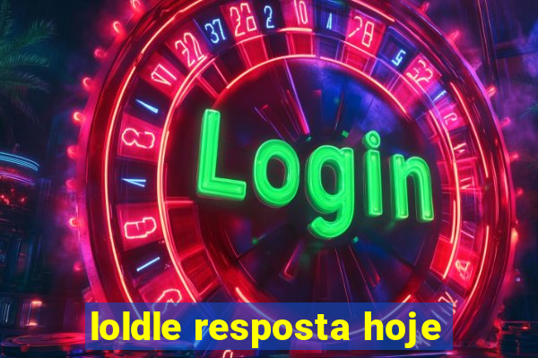 loldle resposta hoje